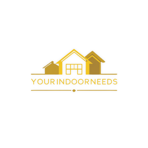 Your Indoor Needs